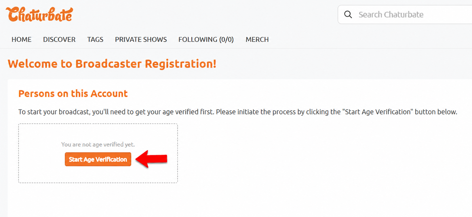 Chaturbate Welcome to Broadcaster Registration page showing the Start Age Verification button